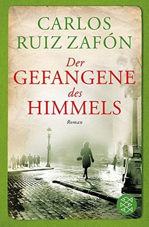 Cover Art for 9783596195855, Der Gefangene DES Himmels (German Edition) by Ruiz Zafon, Carlos
