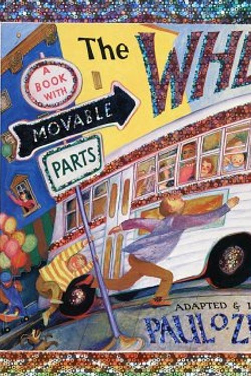 Cover Art for 9780752565286, The Wheels on the Bus by Paul O. Zelinsky