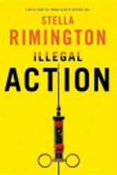 Cover Art for 9781283995146, Illegal Action by Stella Rimington
