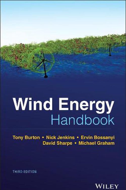 Cover Art for 9781119451099, Wind Energy Handbook by Nick Jenkins, Tony L. Burton, Ervin Bossanyi, David Sharpe, Michael Graham