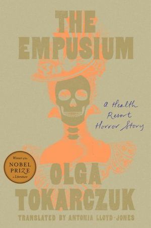 Cover Art for 9780593712948, The Empusium by Olga Tokarczuk