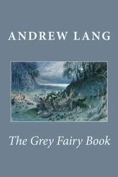 Cover Art for 9781979831949, The Grey Fairy Book by Andrew Lang