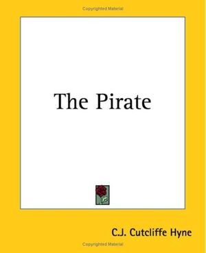 Cover Art for 9781419177583, The Pirate by C.j. Cutcliffe Hyne