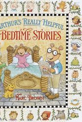Cover Art for 9780679884682, Arthur's Really Helpful Bedtime Stories by Marc Tolon Brown