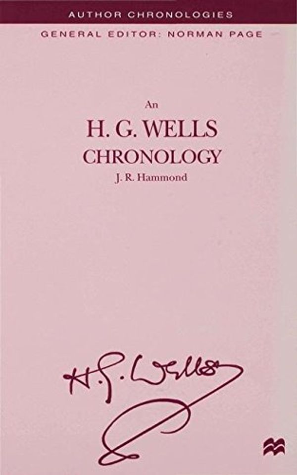 Cover Art for 9780333727669, An H.G. Wells Chronology by J. R. Hammond