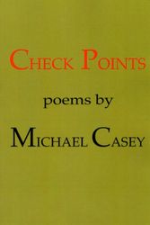 Cover Art for 9780983823810, Check Points by Michael Casey