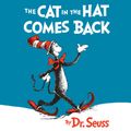 Cover Art for 9780739339329, The Cat in the Hat Comes Back by Dr. Seuss