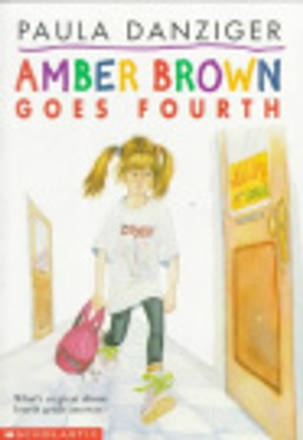 Cover Art for 9780780769328, Amber Brown Goes Fourth by Paula Danziger