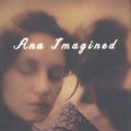 Cover Art for 9781555973001, Ana Imagined by Perrin Ireland