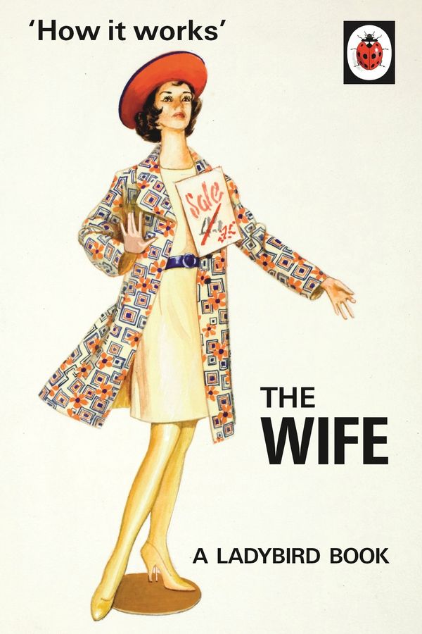 Cover Art for 9781405925730, How it Works: The Wife by Jason Hazeley, Joel Morris