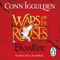 Cover Art for 9781405927864, Wars of the Roses: Bloodline: Book 3 (The Wars of the Roses) by Conn Iggulden