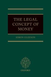 Cover Art for 9780198826392, The Legal Concept of Money: What is Money and Why Does it Matter? by Simon Gleeson