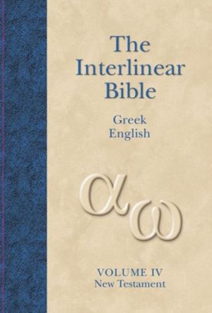 Cover Art for 9781565639799, New Testament: Interlinear v. 4 by Jay Patrick Green, Sr.