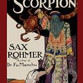 Cover Art for 9798635924730, The Golden Scorpion by Sax Rohmer