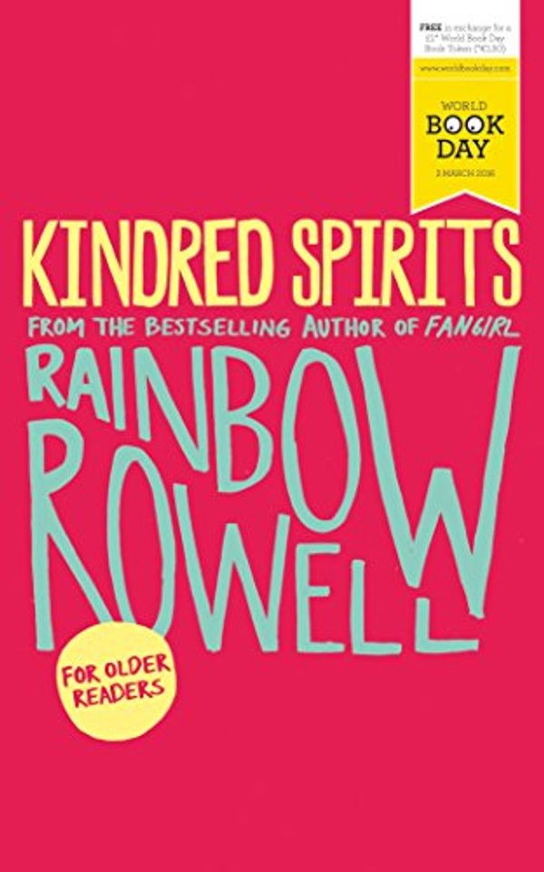 Cover Art for 9781509820849, Kindred Spirits by Rainbow Rowell