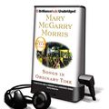 Cover Art for 9781441829528, Songs in Ordinary Time by Mary McGarry Morris