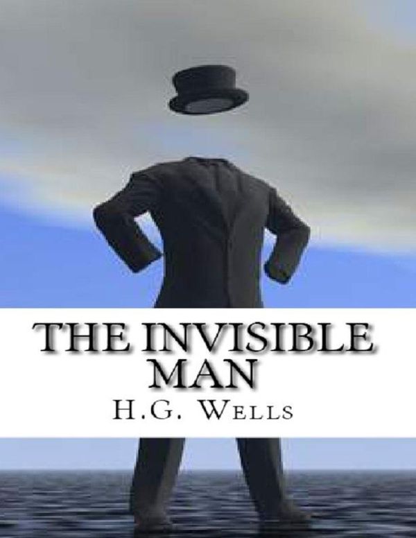Cover Art for 9781105606489, The Invisible Man by H.G. Wells