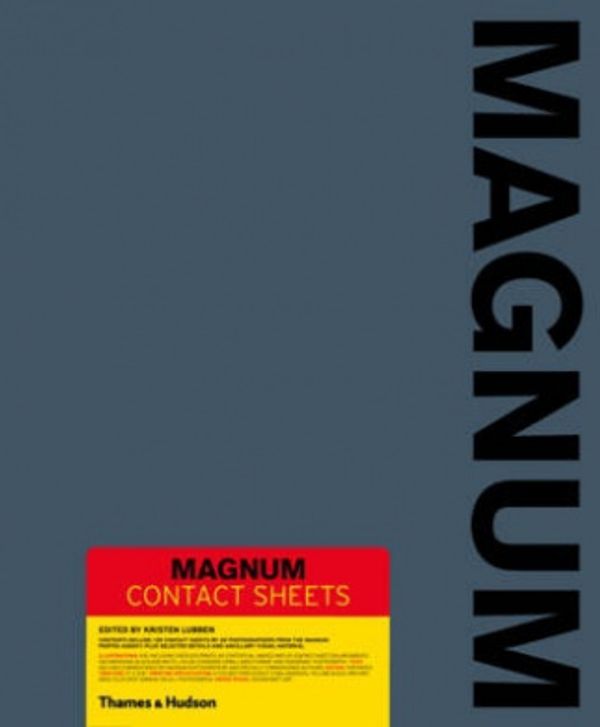 Cover Art for 9780500543993, Magnum Contact Sheets by Kristen Lubben
