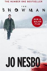 Cover Art for 9781784706937, The Snowman: Harry Hole 7 by Jo Nesbo