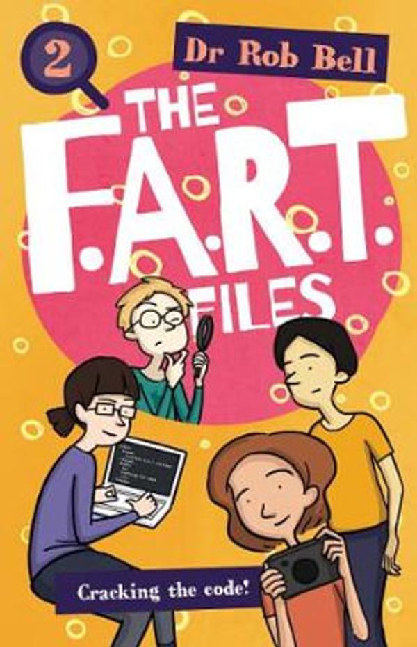 Cover Art for 9781925589726, The F.A.R.T. Files 02 by Dr. Rob Bell