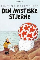Cover Art for 9788762677883, Den mystiske stjerne by Hergé