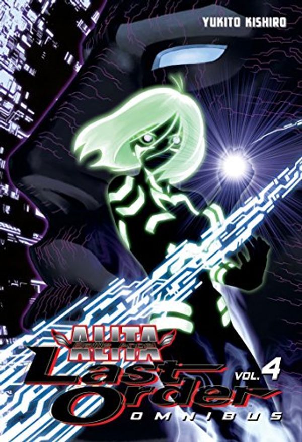 Cover Art for 0884181708586, Battle Angel Alita: Last Order Omnibus 4 by Yukito Kishiro