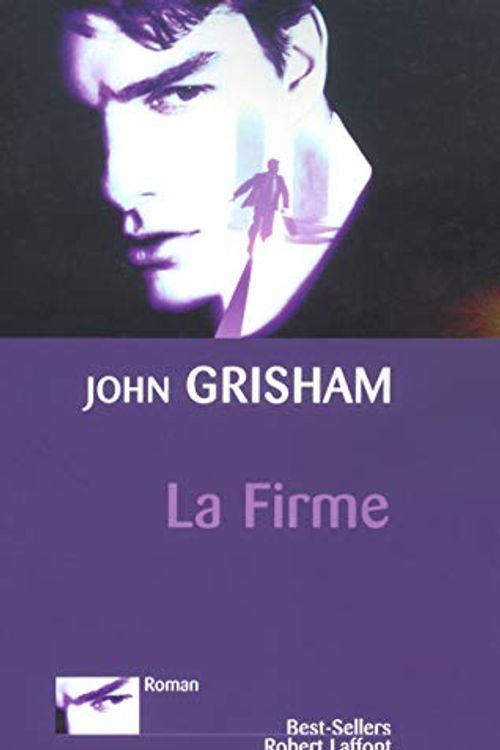 Cover Art for 9782221101322, La Firme by John Grisham