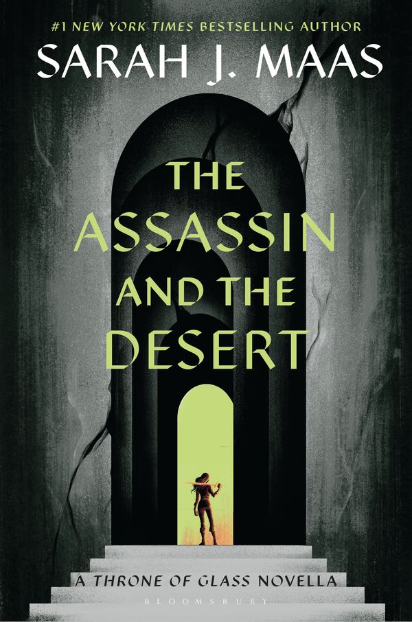 Cover Art for 9781408834213, The Assassin and the Desert by Sarah J. Maas