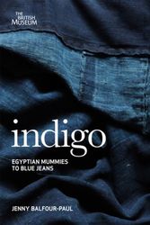 Cover Art for 9780714150963, Indigo by Jenny Balfour-Paul