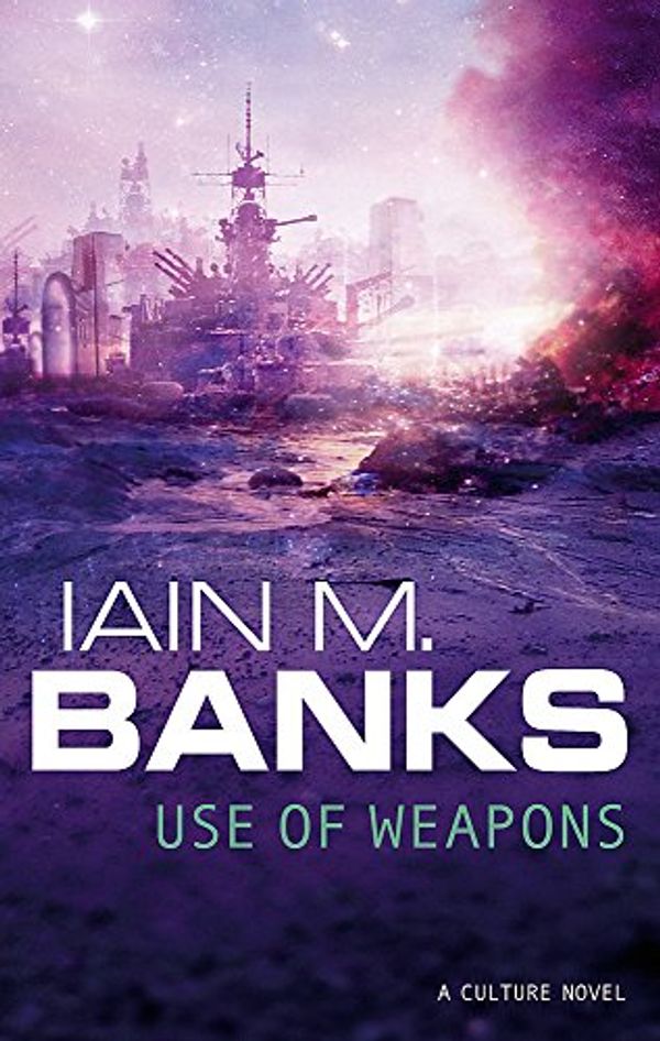 Cover Art for 8601404303241, Use of Weapons by Iain M. Banks