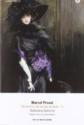 Cover Art for 9788804623366, Alla ricerca del tempo perduto vol. 4 - Sodoma e Gomorra by Marcel Proust