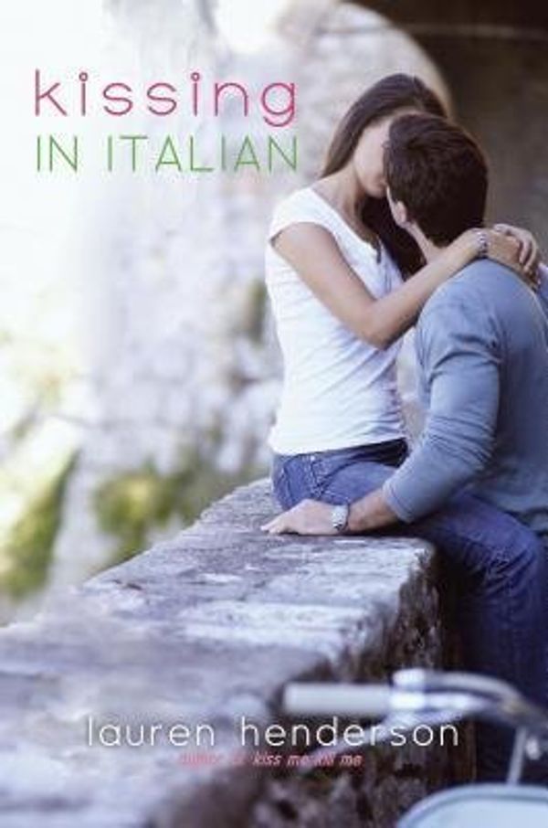 Cover Art for B00VSCK9E6, [ Kissing in Italian Henderson, Lauren ( Author ) ] { Hardcover } 2014 by Lauren Henderson