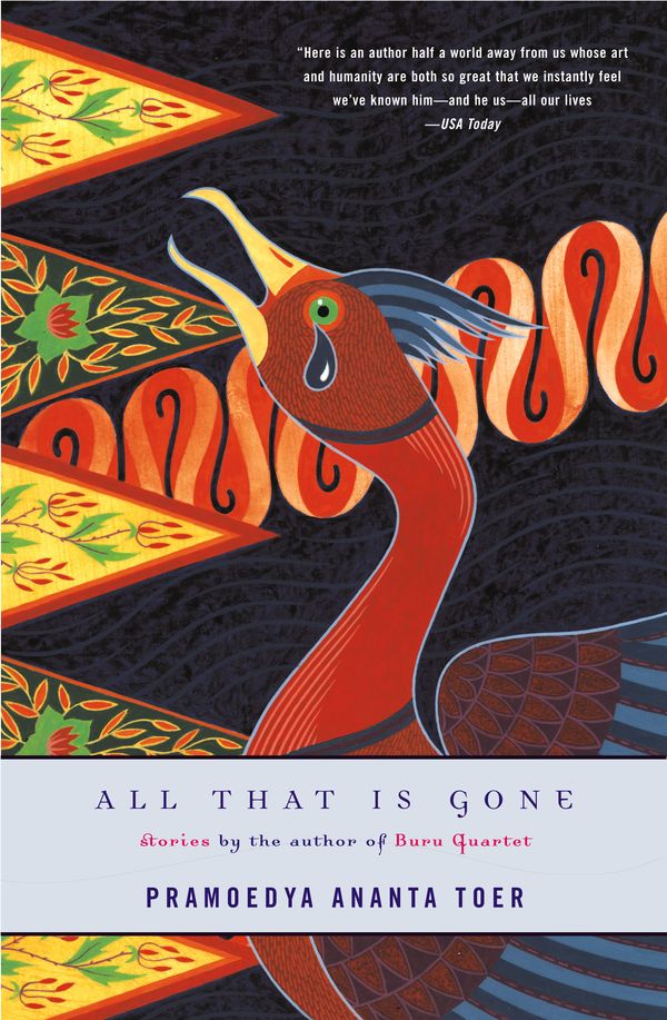 Cover Art for 9780143034469, All That Is Gone by Pramoedya Ananta Toer