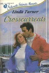 Cover Art for 9780373072637, Crosscurrents by Linda Turner