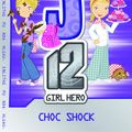 Cover Art for 9781921684432, EJ12 Girl Hero 5 Choc Shock by Susannah McFarlane