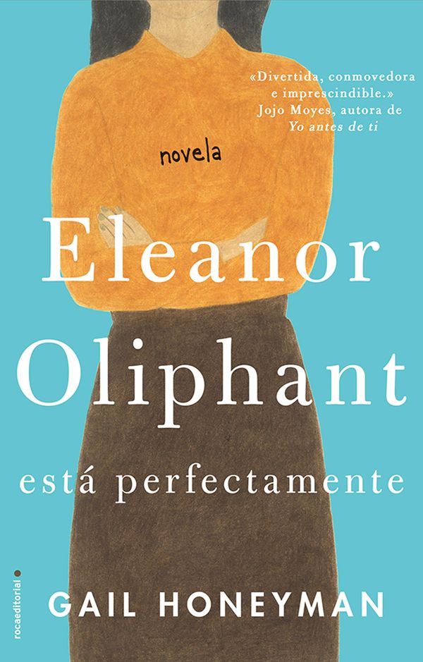 Cover Art for 9788417092078, Eleanor Oliphant esta perfectamente by Gail Honeyman