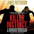 Cover Art for 9781549100055, Killer Instinct by James Patterson