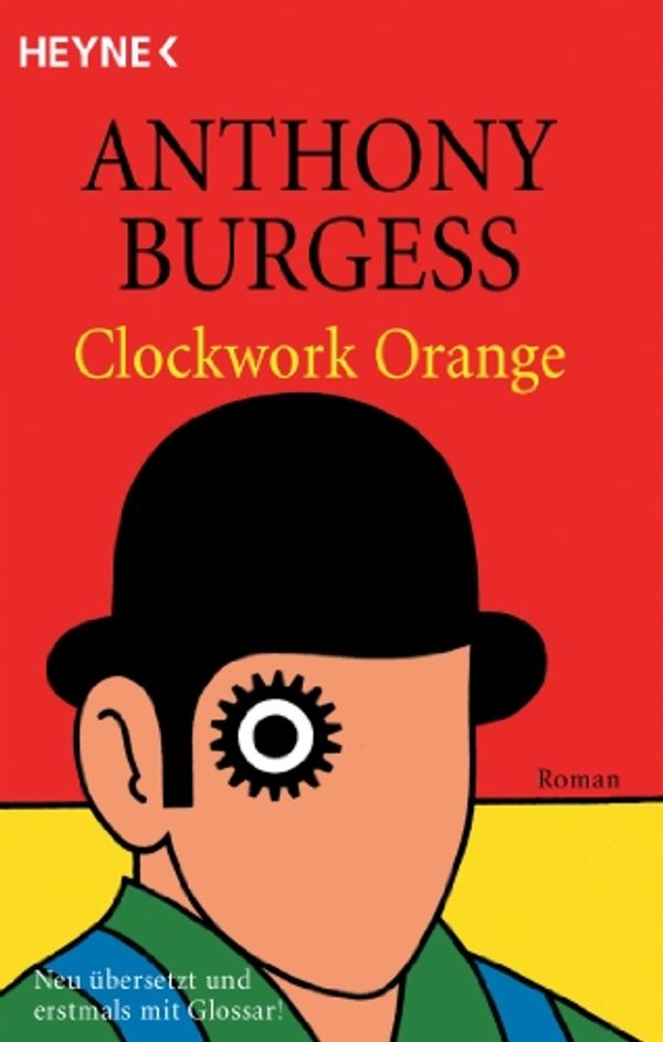 Cover Art for 9783453130791, Clockwork Orange by Anthony Burgess