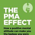 Cover Art for 9780998344744, The PMA Effect by John Joseph