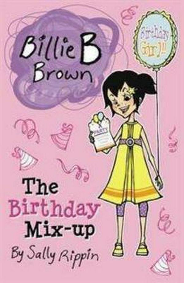 Cover Art for 9781921759796, The Birthday Mix-up by Sally Rippin