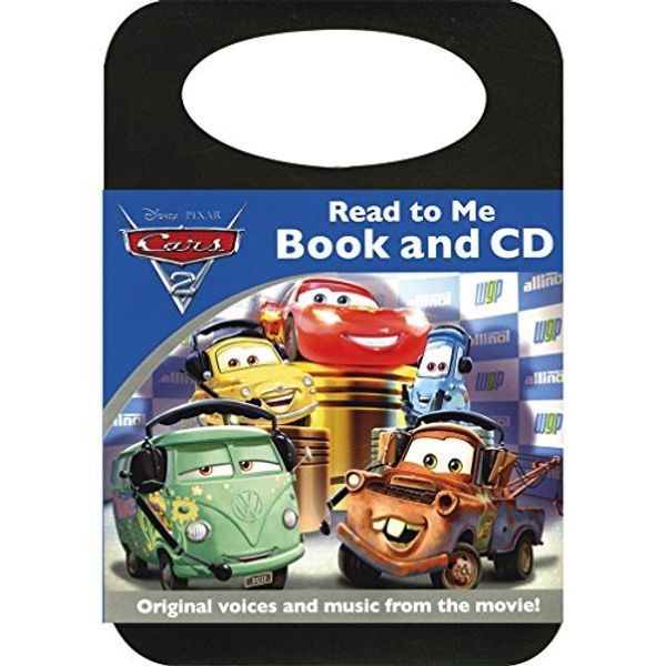 Cover Art for 9781445464732, Disney Cars 2 Read to Me Book & CD (Disney Read to Me Book & CD) by NA