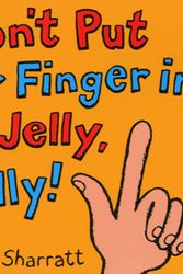 Cover Art for 9780439013598, Don't Put Your Finger in the Jelly Nelly (Novelty Miniature) by Nick Sharratt
