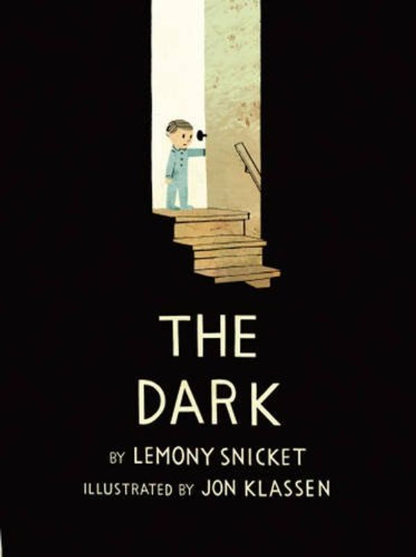 Cover Art for 9781408331101, The Dark by Lemony Snicket