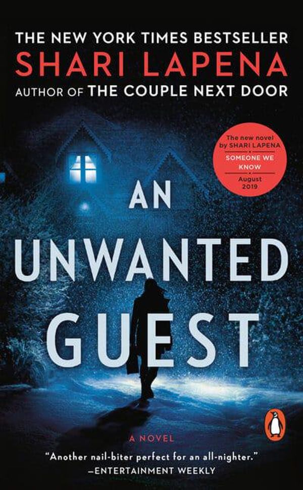 Cover Art for 9780525506072, An Unwanted Guest: A Novel by Shari Lapena