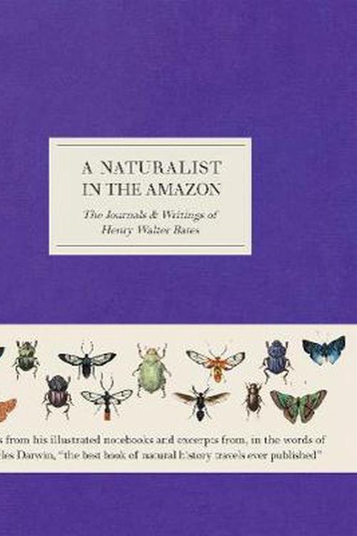 Cover Art for 9780565094621, A Naturalist in the Amazon: The Journals & Writings of Henry Walter Bates by Henry Walter Bates