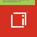 Cover Art for 9781258043612, Abundant Mercy: The Heidelberg Catechism, The Triple Knowledge, V5 by Herman Hoeksema