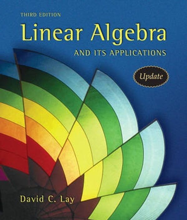 Cover Art for 9780321287137, Linear Algebra and Its Applications: Update by David C. Lay