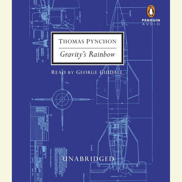 Cover Art for 9780698151260, Gravity’s Rainbow by George Guidall, Thomas Pynchon