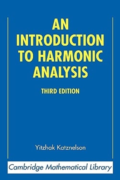 Cover Art for 9780521838290, An Introduction to Harmonic Analysis by Yitzhak Katznelson