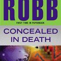 Cover Art for 9780399168260, Concealed in Death by J. D. Robb